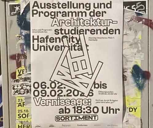 SORTIMENT zeigt Arbeiten der Architektur Studierenden der HafenCity Universität Hamburg, mit Ausstellung, Workshops und Vernissage vom 6.–9. Februar 2026.