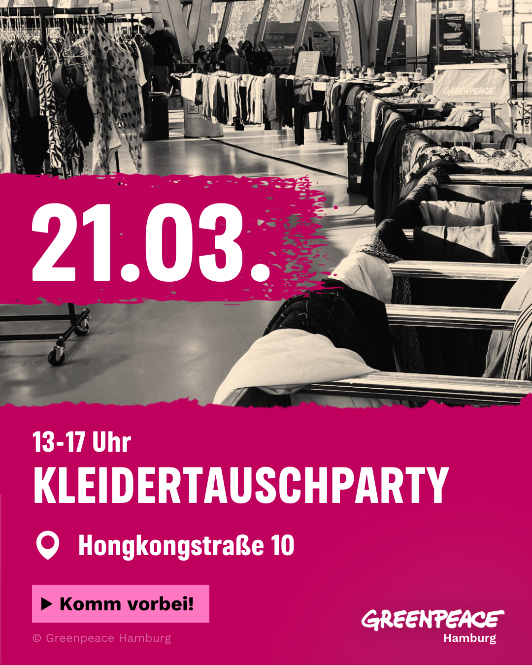 am 21.03. von 13-17 Uhr findet bei Greenpeace Hamburg in der Hafencity eine Kleidertauschparty statt