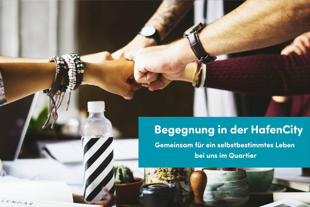 Begegnung im Quartier stärken am 05. Mai