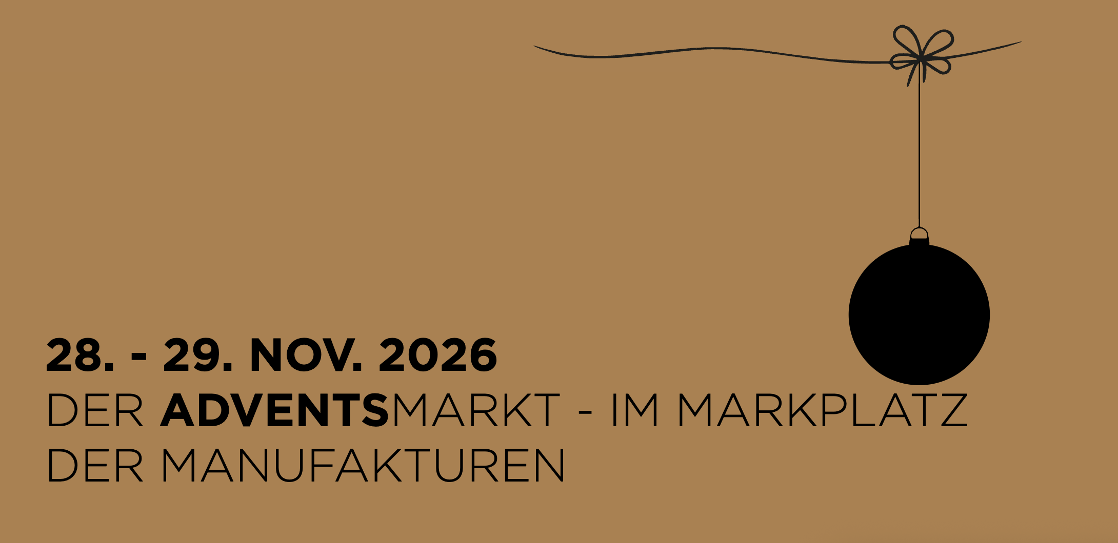 Ankündigung zum AdventsMarkt am 28. und 29. November 2026 im Marktplatz der Manufakturen