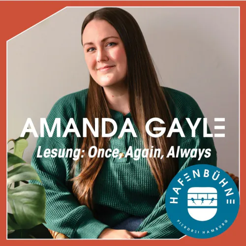 Amanda Gayle beim Harbour Front Literaturfestival 2026 mit „Once, Again, Always“ in der HafenCity